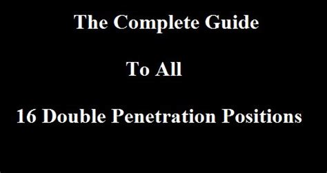 double dildo positions|A Beginner’s Guide to Double Penetration .